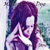 MELISSA DORI DYE: Already Gone