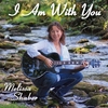 Melissa Shaber: I Am With You