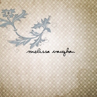 Melissa Vaughan : Melissa Vaughan