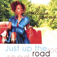 MELISSA YOUNG: Just Up The Road