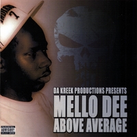 Mello Dee - Above Average Mello Dee - Above Average
