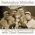 THE MELLOMEN WITH THURL RAVENSCROFT: Barbershop Melodies, Volume 1