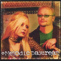 a Melodic Daydream : a Melodic Daydream