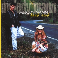 Melody Mann : Hard Road