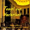 Melosphere: Tempi con Variazioni