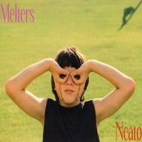 MELTERS: Neato