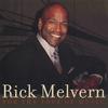 RICK MELVERN: For the Love of Music