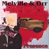 MELVILLE & ORR: Presence