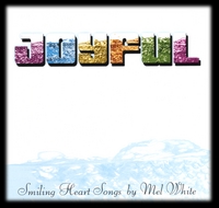 Mel White and various artists : Joyful