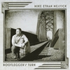 MIKE ETHAN MESSICK: Bootlegger's Turn