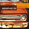Memphis 59: Ragged But Right