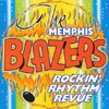 THE MEMPHIS BLAZERS: Rockin' Rhythm Revue