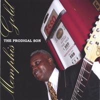 MEMPHIS GOLD: Prodigal Son