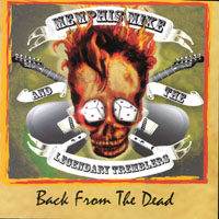 memphis mike & the legendary tremblers : back from the dead
