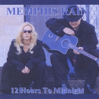 MEMPHIS RAIN: 12 Hours To Midnight