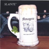 MENAGERIE: Slainte'