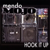 MENDO MOJO: Hook It Up