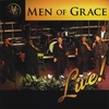 MEN OF GRACE: Live