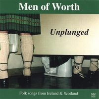 Men of Worth : Unplunged