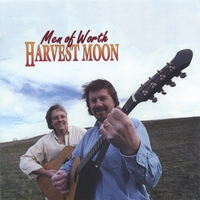 Men of Worth : Harvest Moon