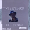The Menace: Trillionaire