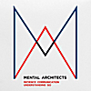 Mental Architects: Patience, Communication, Understanding, Go!