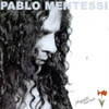 PABLO MENTESSI: Fragile Secret