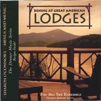 Big Sky Ensemble : Dining at Great American Lodges