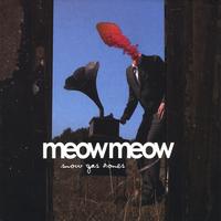 Meow Meow : Snow Gas Bones