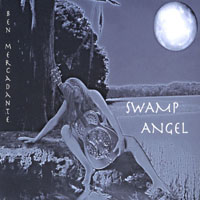 BEN MERCADANTE: swamp Angel