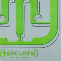 MERCURINE: Music Is Chemical