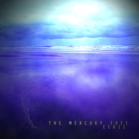 The Mercury Tree : Eerie - EP