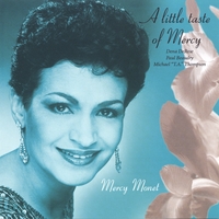 Mercy Monet : A Little Taste Of Mercy