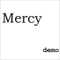 Mercy : Demo