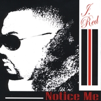 J Red : Notice Me