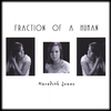 MEREDITH JONES: Fraction of a Human