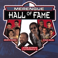 JOSSIE ESTEBAN Y LA PATRULLA 15/ZONA ROJA/GRUPOMANIA: Merengue Hall Of Fame