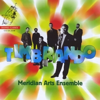 Meridian Arts Ensemble : Timbrando
