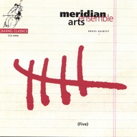 Meridian Arts Ensemble : Five