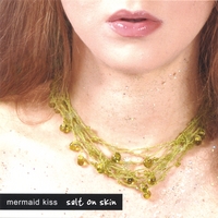 Mermaid Kiss : Salt On Skin