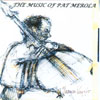 PAT MEROLA: The Music of Pat Merola