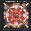 MERRILL COLLINS: Everybody's Everybody