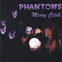 MERRY CITOLI: Phantoms