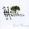 THE MERRY WARNERS: Good Warning