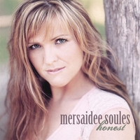 Mersaidee Soules : Honest