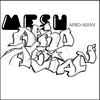 MESH: Afro-Asian