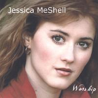 Jessica Meshell : Worship
