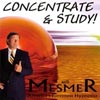 MESMER, AMERICA'S FOREMOST HYPNOTIST: Concentrate & Study