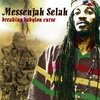 MESSENJAH SELAH: Breaking Babylon Curse