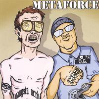 Metaforce : Gangsta Nerd